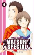 matsuri special nº 04/04-yoko kamio-9788491461388 matsuri special nº 04/04-yoko kamio-9788491461388