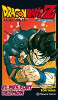 bola de drac z anime comics. el mes fort del mon-akira toriyama-9788491468288 bola de drac z anime comics. el mes fort del mon-akira toriyama-9788491468288