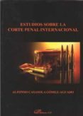 estudios sobre la corte penal internacional-alfonso casasola gomez-aguado-9788491485988 estudios sobre la corte penal internacional-alfonso casasola gomez-aguado-9788491485988