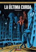 capitan torrezno 10: la ultima curda-santiago valenzuela-9788491675488 capitan torrezno 10: la ultima curda-santiago valenzuela-9788491675488