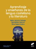 Google books en pdf descargas gratuitas APRENDIZAJE Y ENSEÑANZA DE LA LENGUA CASTELLANA Y LA LITERATURA de BELÉN ALMEIDA CABREJAS, SILVIA GUMIEL MOLINA, SARA SÁNCHEZ BELLIDO 9788491719588 MOBI FB2 en español