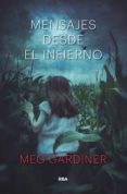 mensajes desde el infierno (ebook)-meg gardiner-9788491871088 mensajes desde el infierno (ebook)-meg gardiner-9788491871088