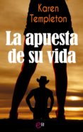 la apuesta de su vida (ebook)-karen templeton-9788491885788 la apuesta de su vida (ebook)-karen templeton-9788491885788