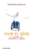 el hombre que aprendio a vibrar-francesc granja-9788492545988 el hombre que aprendio a vibrar-francesc granja-9788492545988