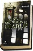 la mano izquierda del diablo-paolo roversi-9788492688388 la mano izquierda del diablo-paolo roversi-9788492688388