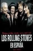 los rolling stones en españa-mariano muniesa-9788493670788 los rolling stones en españa-mariano muniesa-9788493670788