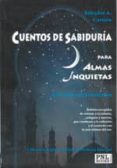 cuentos de sabiduria para almas inquietas: el camino de la reflex ion-salvador a. carrion-9788493688288 cuentos de sabiduria para almas inquietas: el camino de la reflex ion-salvador a. carrion-9788493688288