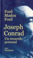 joseph conrad: un recuerdo personal-ford madox ford-9788493784188 joseph conrad: un recuerdo personal-ford madox ford-9788493784188