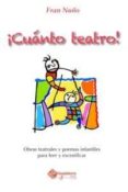cuanto teatro-fran nuño-9788493908188 cuanto teatro-fran nuño-9788493908188