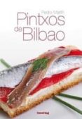 pintxos de bilbao-pedro martin villa-9788493948788 pintxos de bilbao-pedro martin villa-9788493948788