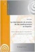 la intervencion de precios de los medicamentos en españa: panoram a de la regulacion y estudios empiricos-felix lobo-9788494034688 la intervencion de precios de los medicamentos en españa: panoram a de la regulacion y estudios empiricos-felix lobo-9788494034688