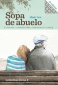 sopa de abuelo-mario satz-9788494159688 sopa de abuelo-mario satz-9788494159688