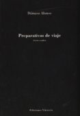 preparativos de viaje-damaso alonso-9788494372988 preparativos de viaje-damaso alonso-9788494372988