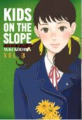 kids on the slope (vol. 3)-yuuki kodama-9788494456688 kids on the slope (vol. 3)-yuuki kodama-9788494456688