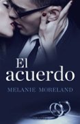 el acuerdo (ebook)-melaine moreland-9788494557088 el acuerdo (ebook)-melaine moreland-9788494557088