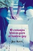 10 consejos basicos para el hombre gay-joe kort-9788495346988 10 consejos basicos para el hombre gay-joe kort-9788495346988
