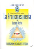 la francmasonería a la luz del verbo-jean-françois var-9788495593788 la francmasonería a la luz del verbo-jean-françois var-9788495593788