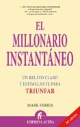el millonario instantaneo: un relato claro y estimulante para tri unfar-mark fisher-9788495787088 el millonario instantaneo: un relato claro y estimulante para tri unfar-mark fisher-9788495787088