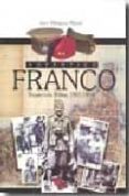 autentico franco: trayectoria militar 1907-1939-juan blazquez miguel-9788496170988 autentico franco: trayectoria militar 1907-1939-juan blazquez miguel-9788496170988