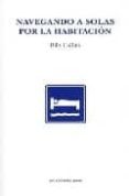 navegando a solas por la habitacion (bilingüe)-billy collins-9788496238688 navegando a solas por la habitacion (bilingüe)-billy collins-9788496238688