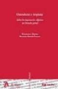 desvalorar e imputar: sobre la imputacion objetiva en derecho pen al-ricardo robles planas-wolfgang frisch-9788496354388 desvalorar e imputar: sobre la imputacion objetiva en derecho pen al-ricardo robles planas-wolfgang frisch-9788496354388