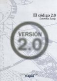 el codigo 2.0-lawrence lessig-9788496453388 el codigo 2.0-lawrence lessig-9788496453388