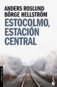 estocolmo, estacion central-anders roslund-borge hellstrom-9788496580688 estocolmo, estacion central-anders roslund-borge hellstrom-9788496580688