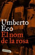 el nom de la rosa-umberto eco-9788496863088 el nom de la rosa-umberto eco-9788496863088
