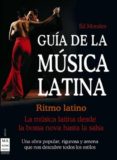 guia de la musica latina-ed morales-9788496924888 guia de la musica latina-ed morales-9788496924888