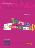 ¡viva la comunicacion!: alumno-9788496942288 ¡viva la comunicacion!: alumno-9788496942288