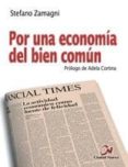 por una economia del bien comun-stefano zamagni-9788497152488 por una economia del bien comun-stefano zamagni-9788497152488