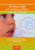 estimulacion del lenguaje oral: talleres para la prevencion-juan manuel (coord) moreno manso-9788497274388 estimulacion del lenguaje oral: talleres para la prevencion-juan manuel (coord) moreno manso-9788497274388