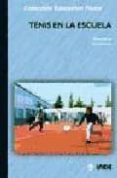 tenis en la escuela-luis carrasco-gema torres-9788497290388 tenis en la escuela-luis carrasco-gema torres-9788497290388