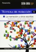 tecnicas de redaccion 5: la narracion y otros escritos-andrea pastor-dionisio escobar-esther mayoral-9788497328388 tecnicas de redaccion 5: la narracion y otros escritos-andrea pastor-dionisio escobar-esther mayoral-9788497328388