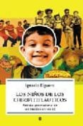 los niños de los chiripitiflauticos: retrato generacional de los nacidos en los 60-ignacio elguero de olavide-9788497345088 los niños de los chiripitiflauticos: retrato generacional de los nacidos en los 60-ignacio elguero de olavide-9788497345088