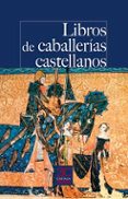 libros de caballerías castellanos-9788497408288 libros de caballerías castellanos-9788497408288