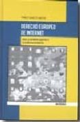 derecho europeo de internet hacia la autonomia academica y la glo balidad geografica-pablo garcia mexia-9788497451888 derecho europeo de internet hacia la autonomia academica y la glo balidad geografica-pablo garcia mexia-9788497451888