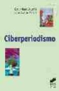 ciberperiodismo: periodismo especializado-jose alvarez marcos-david parra valcarce-9788497562188 ciberperiodismo: periodismo especializado-jose alvarez marcos-david parra valcarce-9788497562188