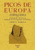 picos de europa: contribucion al estudio de las montañas española s (facsimiles maxtor)-pedro pidal-9788497618588 picos de europa: contribucion al estudio de las montañas española s (facsimiles maxtor)-pedro pidal-9788497618588
