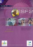 nuevo español sin fronteras 2: guia didactica-jesus sanchez lobato-concha moreno garcia-9788497781688 nuevo español sin fronteras 2: guia didactica-jesus sanchez lobato-concha moreno garcia-9788497781688