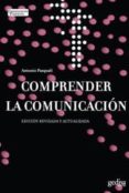 comprender la comunicacion-antonio pasquali-9788497841788 comprender la comunicacion-antonio pasquali-9788497841788