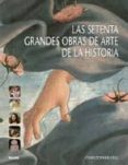 (pe) las sesenta grandes obras de arte de la historia-christopher dell-9788498015188 (pe) las sesenta grandes obras de arte de la historia-christopher dell-9788498015188
