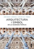arquitectura i símbol de la sagrada família-armand puig-9788498092288 arquitectura i símbol de la sagrada família-armand puig-9788498092288