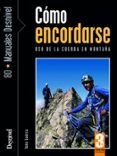 como encordarse: uso de la cuerda en montaña-toño guerra-9788498291988 como encordarse: uso de la cuerda en montaña-toño guerra-9788498291988