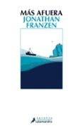 mas afuera-jonathan franzen-9788498384888 mas afuera-jonathan franzen-9788498384888
