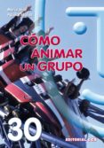 como animar un grupo-maria jose aguilar idañez-9788498423488 como animar un grupo-maria jose aguilar idañez-9788498423488