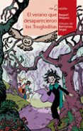 el verano que desaparecieron los trogloditas-raquel miguez-9788498456288 el verano que desaparecieron los trogloditas-raquel miguez-9788498456288