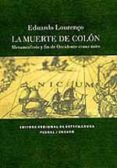 la muerte de colon: metamorfosis y fin de occidente como mito-eduardo lourenço-9788498522488 la muerte de colon: metamorfosis y fin de occidente como mito-eduardo lourenço-9788498522488