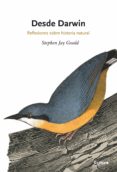 desde darwin: reflexiones sobre historia natural-stephen jay gould-9788498920888 desde darwin: reflexiones sobre historia natural-stephen jay gould-9788498920888