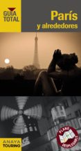 paris y alrededores 2012 (guia total) (plano desplegable)-9788499353388 paris y alrededores 2012 (guia total) (plano desplegable)-9788499353388
